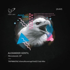 Alexander Gentil - Movements (Original Mix)