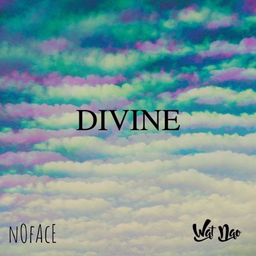 DIVINE - NOFACE    prod. Wat Nao