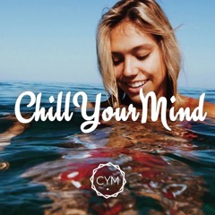 Summer Chill Mix 2017 'Happy Days'