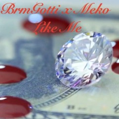 Like Me x MekoCash Prod. by Yayo