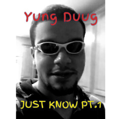 JUST KNOW PT. 1 (prod. Cobis)