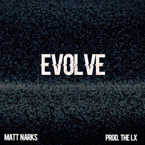 Evolve (Prod. The LX)
