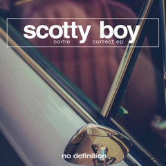 Come Correct (Original Club Mix) - Scotty Boy