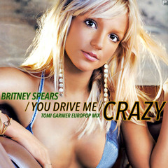 Britney Spears - (You Drive Me) Crazy - Tomi Garnier EuroPop Mix