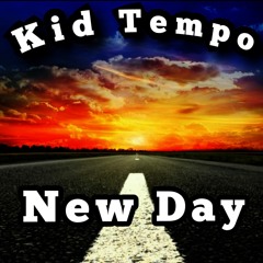New Day (Prod. Kid Tempo)