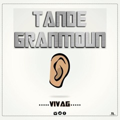 TANDE GRANMOUN by ViVag