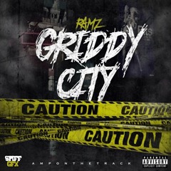 RAMZ - Griddy City