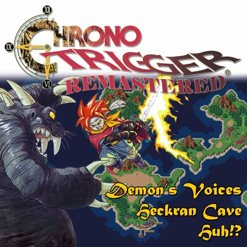 052-Chrono Trigger - Demon's Voices (魔族の声 - Mystic Chant)