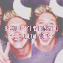 If I Could Fly [Instrumental] *must use earphones*