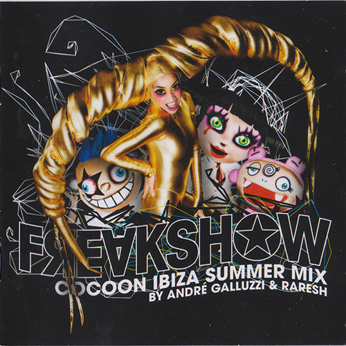 430 - Freakshow: Cocoon Ibiza Summer Mix - Raresh (2007)
