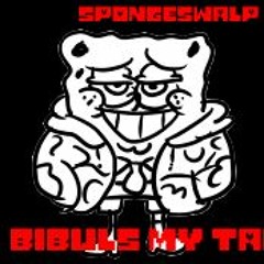 100000000 Follweor SPecial PART 2 [SpoNGeSWAP] BIBULUS [MY Take]