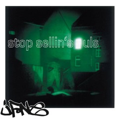JFone - Stop sellin' souls (2007 Rework)