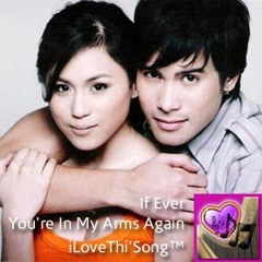 If Ever You're In My Arms Again- Sam Milby & Toni Gonzaga