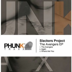 Slackers Project - Where Are You (Original Mix) Phunk Traxx PHUNK367