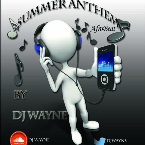 Summer Anthem AfroBeat Mixx