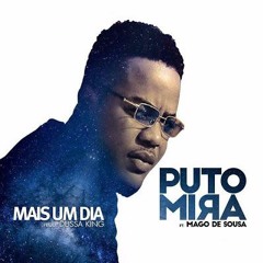 Puto Mira Feat Mago de Sousa - Mais Um Dia (Semba)Angobanda