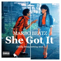 Marbo Beatz - She Got It