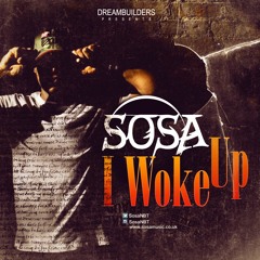 Sosa - I Woke Up