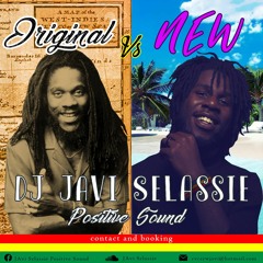 Original Vs New by DJ JAvi Selassie