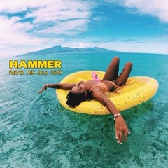 Hammer - Promo Mix July 2017