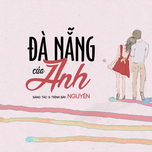 Đà Nẵng của anh ( Prod : Riverbeats )