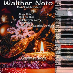 Angels We Have Heard On Hight - piano solo by Walther Neto