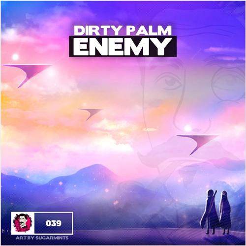 Dirty Palm - Enemy by NIK COOPER - Listen to music