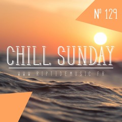 Chill Sunday #129
