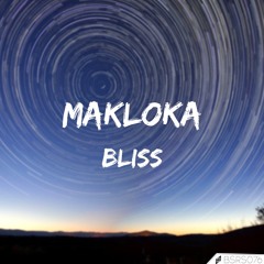 Makloka - Bliss