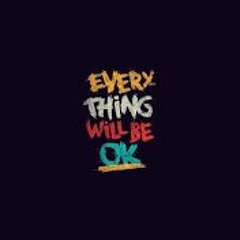 Everything will Be Ok ft. Kelhani (remix)
