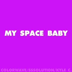 my space baby