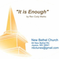 Rev Cody Marks - It Is Enough