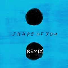 Ed Sheeran - Shape of you (DJ ReDDeM Remix)