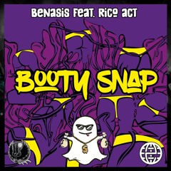 Benasis Ft Rico Act - Booty Snap [Electrostep Network x Shadow Phoenix EXCLUSIVE]