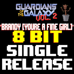 Brandy (You're a Fine Girl) (8 Bit Tribute to Looking Glass)