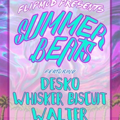 Whisker Biscuit - Summer Beats (Vegabond 7.1.17)