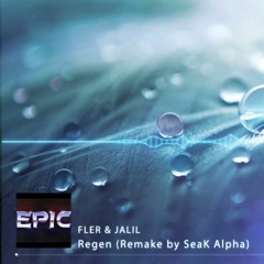 FLER & JALIL - Regen (Remake by James Alpha)vom Album EPIC