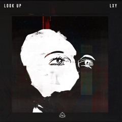 LOOK UP (Prod. By EYEZ LOW)