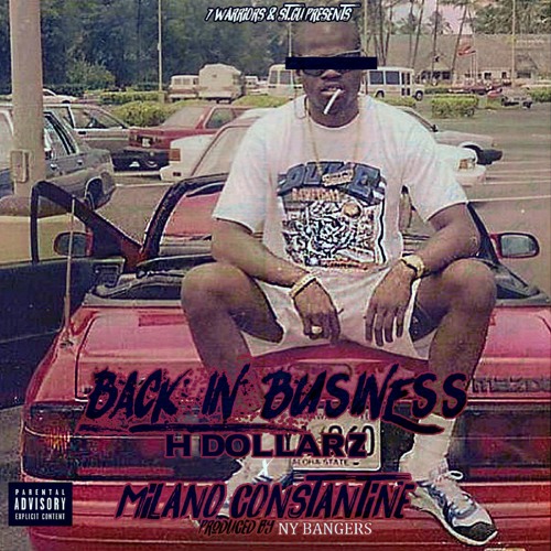 Back In Business Milano Constantine Ft H Dollarz