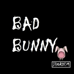 Bad Bunny - Jhordem