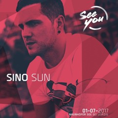SINO SUN @ OPENING HOUSE STAGE - SEE YOU 2017