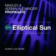 Maglev & Adrian Alexander - Propagate (Sunny Lax Remix)