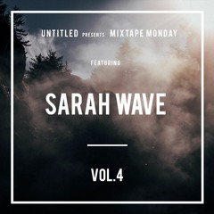 Untitled | Mixtape Monday | Vol. 4 | Sarah Wave