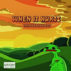 Prospect - When It Hurts Freestyle