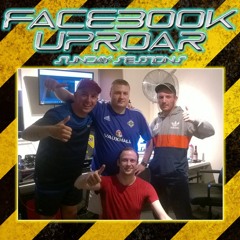 Facebook Uproar: Live Sunday Sessions 02/07/17