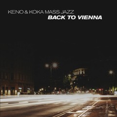 Keno & Koka Mass Jazz "Back To Vienna"