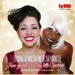 Have Yourself A Merry Little Christmas - Elisabeth Valentine & SiiLHOUETTE