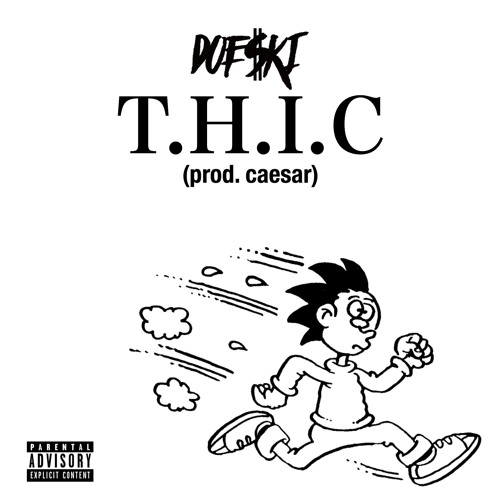 "T.H.I.C" (thats how I'm coming) Prod. by Caesar