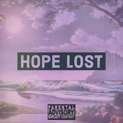 Hope Lost (prod. by contrary beats)