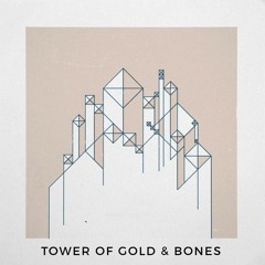 Tower of Gold & Bones